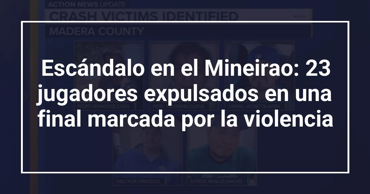 Escándalo en el Mineirao: 23 jugadores expulsados en una final marcada por la violencia